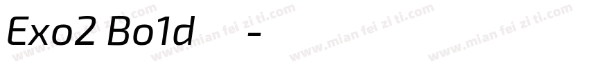 Exo2 Bo1d字体字体转换